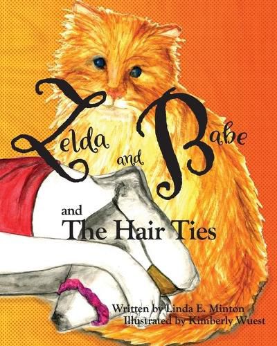 Cover image for Zelda and Babe and the Hair Ties
