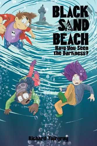 Cover image for Black Sand Beach #3: Have You Seen the Darkness?