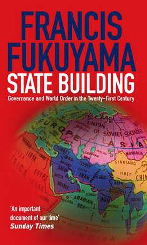 Cover image for State Building: Governance and World Order in the 21st Century