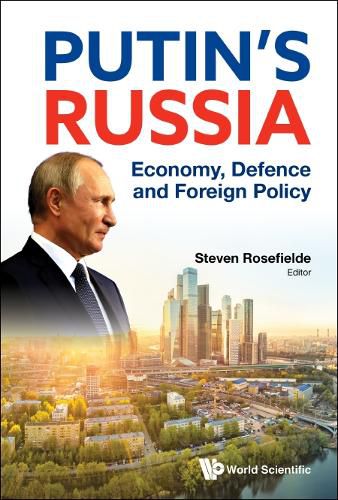 Cover image for Putin's Russia: Economy, Defence And Foreign Policy