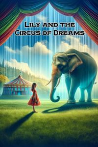 Cover image for Lily and the Circus of Dreams