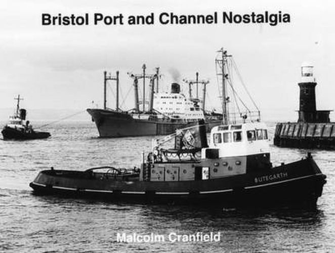 Cover image for Bristol Port and Channel Nostalgia