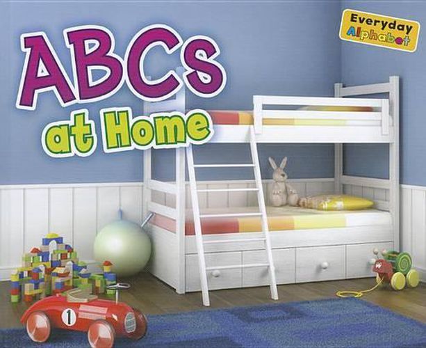 Abcs at Home (Everyday Alphabet)