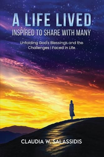 Cover image for A Life Lived Inspired To Share With Many