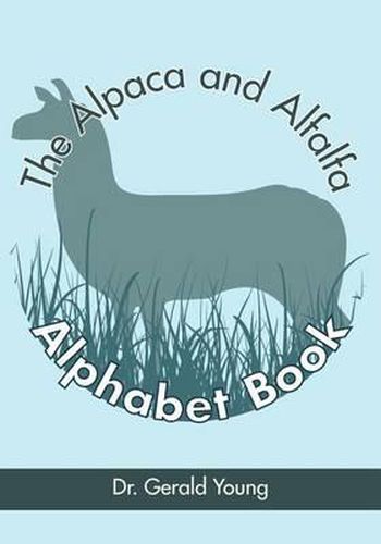 Cover image for The Alpaca and Alfalfa Alphabet Book