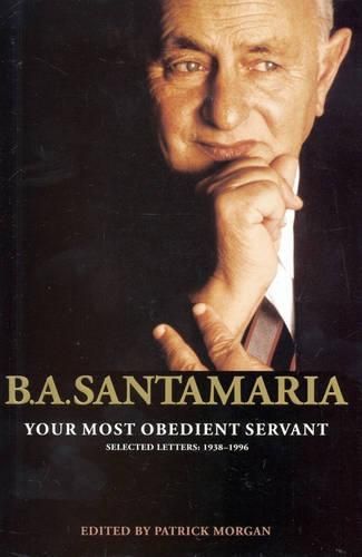 Your Most Obedient Servant: Selected Letters: 1938-1996