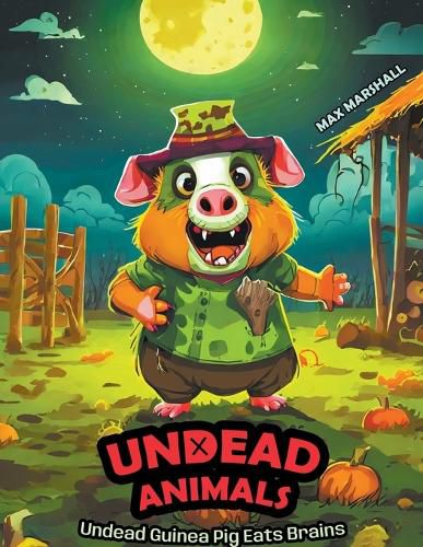 Undead Guinea Pig Eats Brains