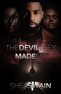 Cover image for The Devil They Made Me