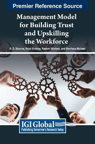 Cover image for Management Model for Building Trust and Upskilling the Workforce