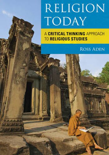 Cover image for Religion Today: A Critical Thinking Approach to Religious Studies