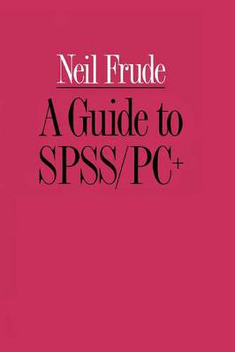 Cover image for A Guide to SPSS/PC+