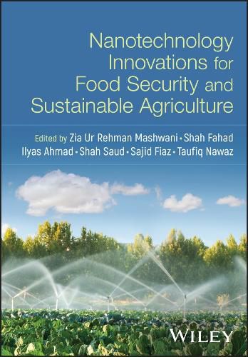 Nanotechnology Innovations for Food Security and Sustainable ...
