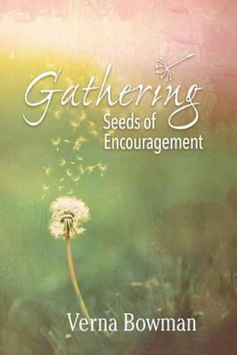 Cover image for Gathering: Seeds of Encouragement