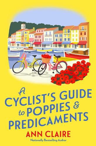 Cover image for A Cyclist's Guide to Poppies & Predicaments