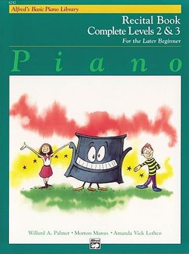 Cover image for Alfred's Basic Piano Library Recital Book 2-3: Complete