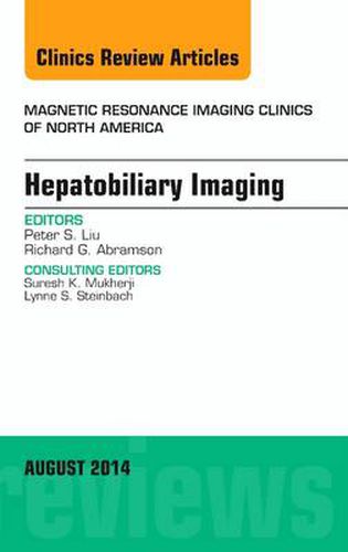 Cover image for Hepatobiliary Imaging, an Issue of Magnetic Resonance Imaging Clinics of North America