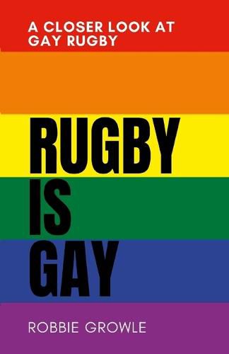 Cover image for Rugby is Gay