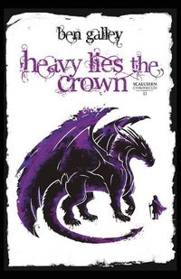 Cover image for Heavy Lies The Crown