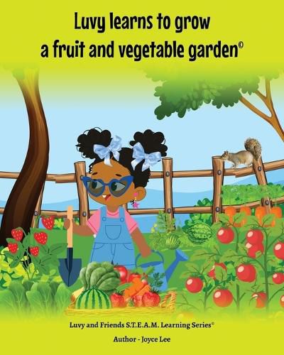 Cover image for Luvy learns to grow a fruit and vegetable garden