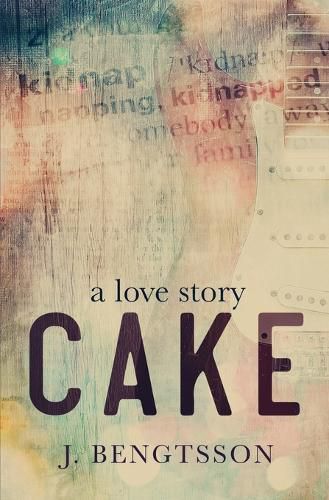 Cover image for Cake A Love Story