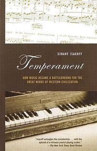 Cover image for Temperament: How Music Became a Battleground for the Great Minds of Western Civilization