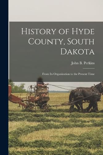 Cover image for History of Hyde County, South Dakota