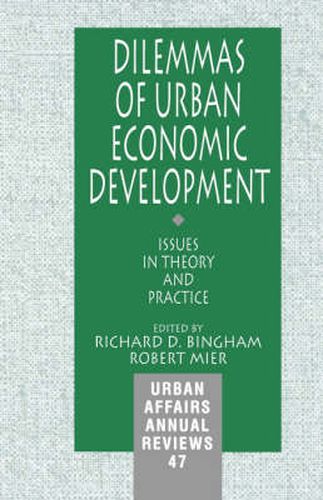 Cover image for Dilemmas of Urban Economic Development: Issues in Theory and Practice