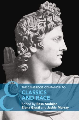 Cover image for The Cambridge Companion to Classics and Race