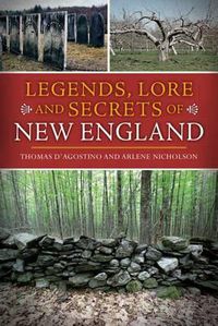 Cover image for Legends, Lore and Secrets of New England