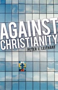 Cover image for Against Christianity