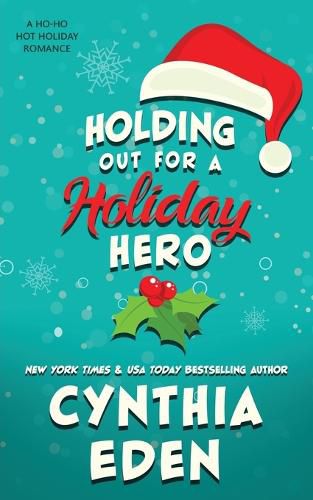 Cover image for Holding Out For A Holiday Hero