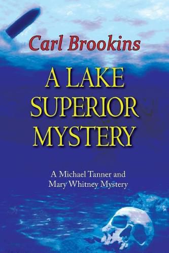 Cover image for A Lake Superior Mystery