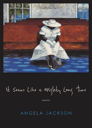 Cover image for It Seems Like a Mighty Long Time: Poems