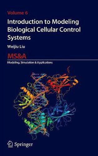 Cover image for Introduction to Modeling Biological Cellular Control Systems