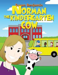 Cover image for Norman the Kindergarten Cow