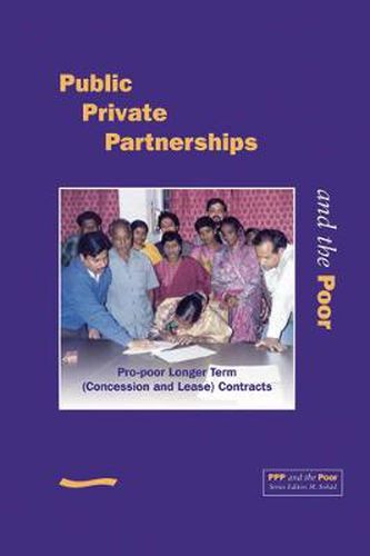 Cover image for PPP and the Poor: Pro-poor Longer Term (Concession and Lease) Contracts