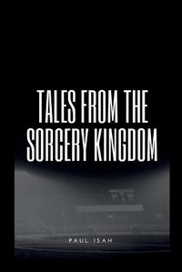 Cover image for Tales from the Sorcery Kingdom