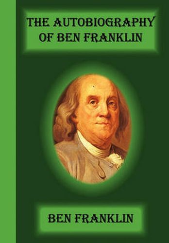 Cover image for The Autobiography Of Ben Franklin