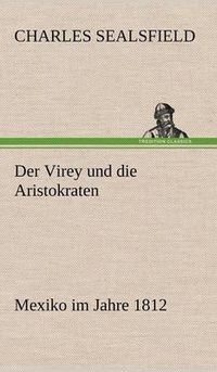 Cover image for Der Virey Und Die Aristokraten