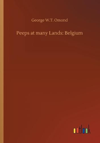 Peeps at many Lands: Belgium