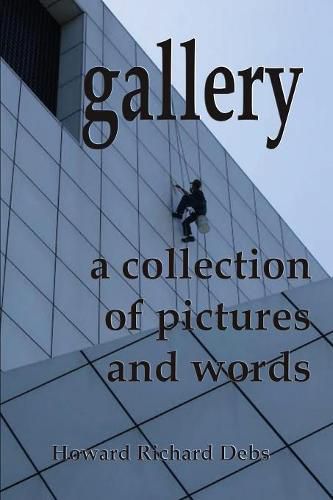 Cover image for Gallery: A Collection of Pictures and Words