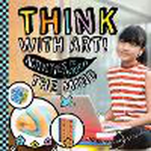 Think with Art! Activities to Enrich the Mind