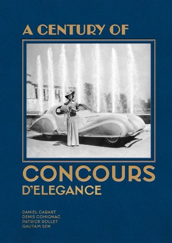 Cover image for Celebrating a Century of Concours d'Elegance & d'Etat