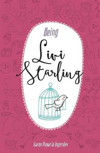Cover image for Being Livi Starling