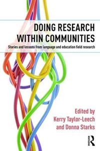 Cover image for Doing Research within Communities: Stories and lessons from language and education field research