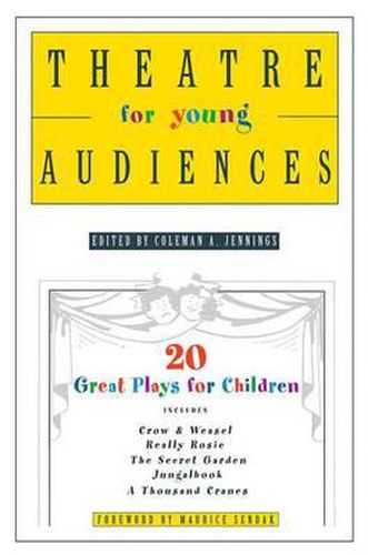 Theatre for Young Audiences: 20 Great Plays for Children