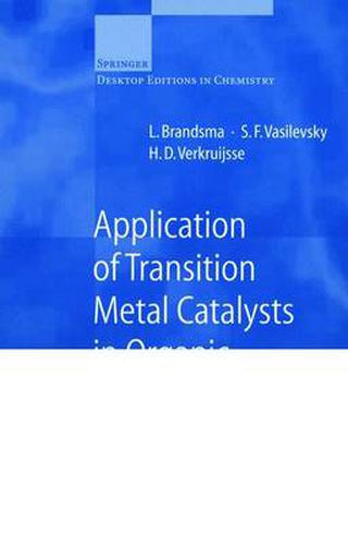 Application of Transition Metal Catalysts in Organic Synthesis