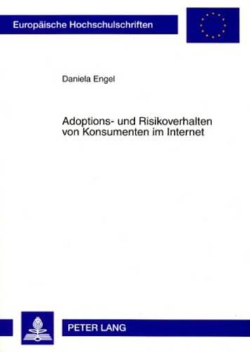 Cover image for Adoptions- Und Risikoverhalten Von Konsumenten Im Internet