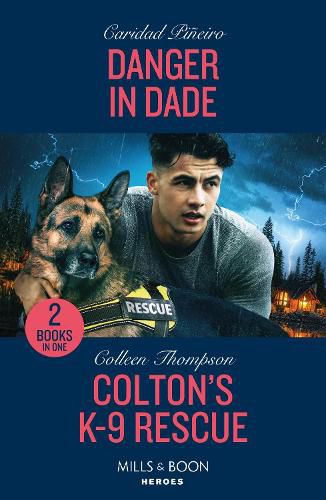 Cover image for Danger In Dade / Colton's K-9 Rescue
