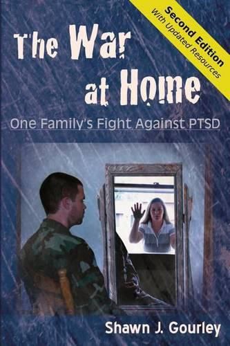 Cover image for The War at Home: One Family's Fight Against PTSD